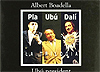 Albert Boadella. "Ubú president o Los últimos días de Pompeya; La increíble historia del Dr. Floit & Mr. Pla; Daalí</em>;. Madrid: Cátedra, 2006.
