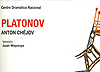 Anton Chéjov. Platonov. Versión, Juan Mayorga; dirección, Gerardo Vera. Madrid: Centro Dramático Nacional, 2009.