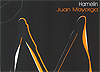 Juan Mayorga. "Hamelin". Ciudad Real: Ñaque, 2005.