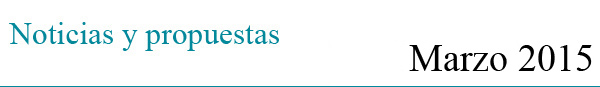 Noticias y propuestas. Marzo 2015 - Fundación Juan March Noticias y propuestas. Marzo 2015 - Fundación Juan March