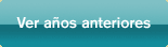 Ver a&ntilde;os anteriores
