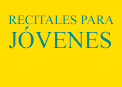 Recitales para J&oacute;venes