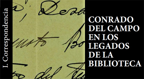 Conrado del Campo en los legados de la Biblioteca - I. Correspondencia