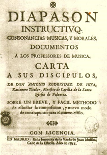 Antonio Rodríguez de Hita, "Diapasón instructivo: consonancias músicas y morales". Madrid, Viuda de Juan Muñoz, 1757. Biblioteca Nacional, M/2456